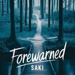 Forewarned