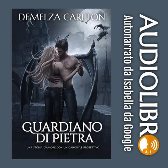 Guardiano di Pietra: Una storia d'amore con un gargoyle protettivo