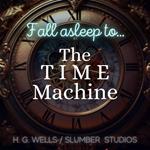 Fall Asleep to The Time Machine