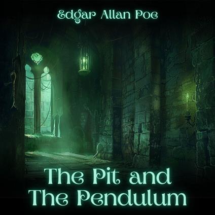 Pit and the Pendulum, The