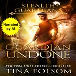 Guardian Undone