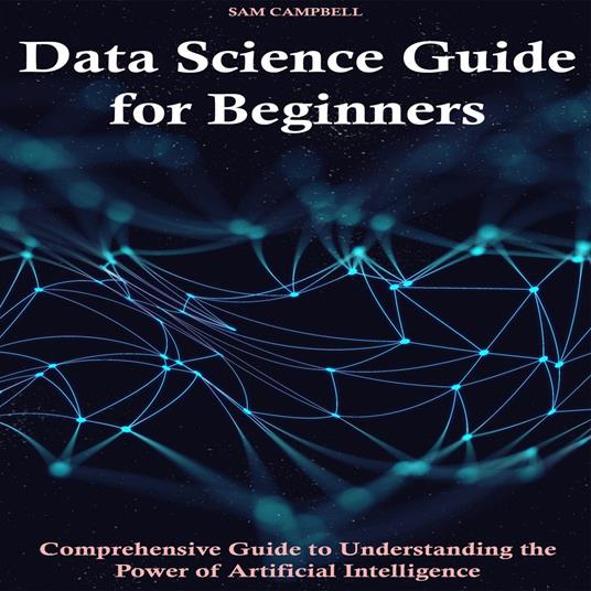 Data Science Guide for Beginners