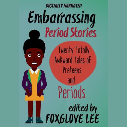 Embarrassing Period Stories