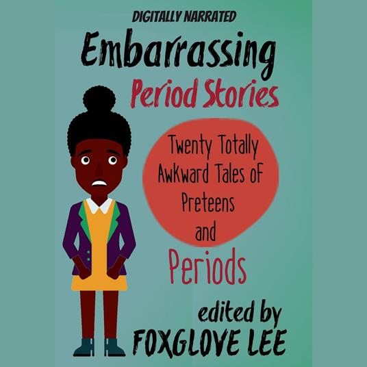 Embarrassing Period Stories