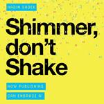 Shimmer Don't Shake
