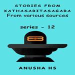 Stories from Kathasaritasagara series - 12