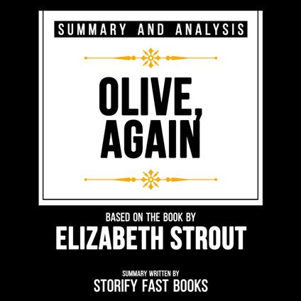 Summary And Analysis - Olive, Again