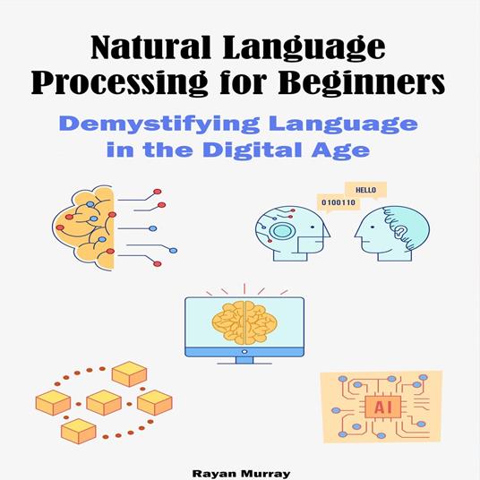 Natural Language Processing for Beginners