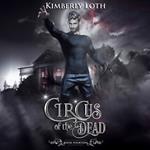 Circus of the Dead, The: Book 14