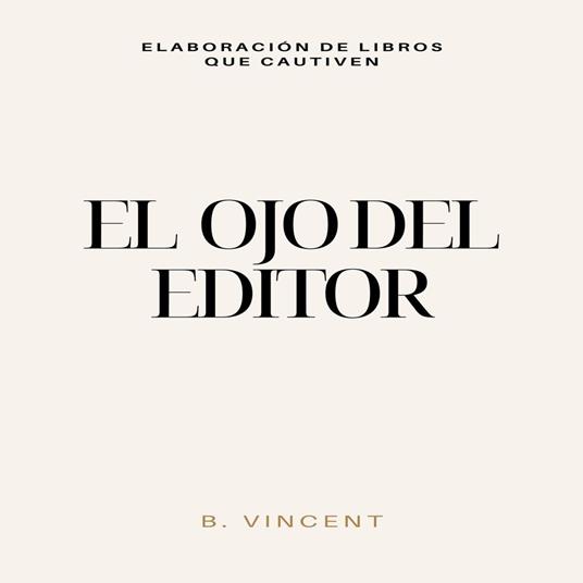 El ojo del editor