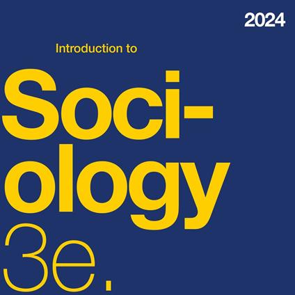 Introduction to Sociology 3e (OpenStax audio textbook)