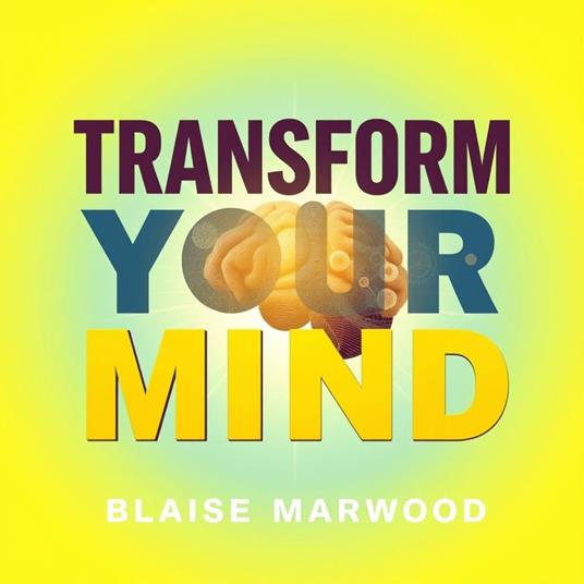 Transform Your Mind: A Quick Guide to Mental Wellness