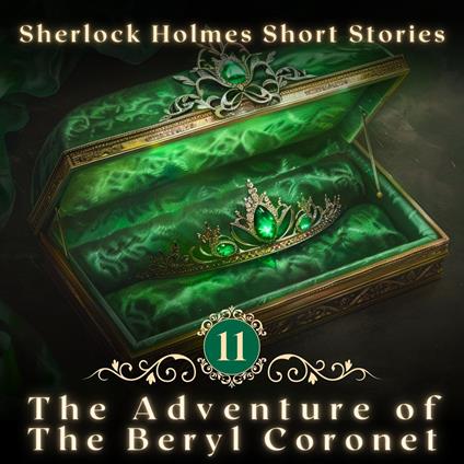 Sherlock Holmes: The Beryl Coronet