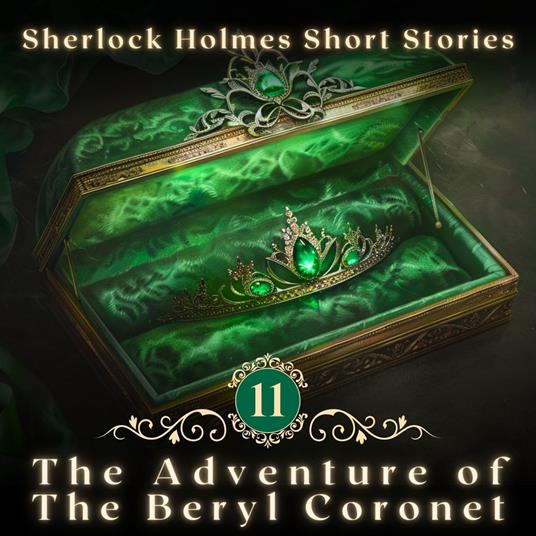 Sherlock Holmes: The Beryl Coronet