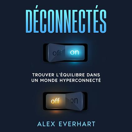 Déconnectés