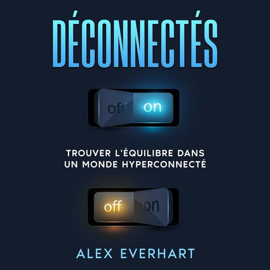 Déconnectés