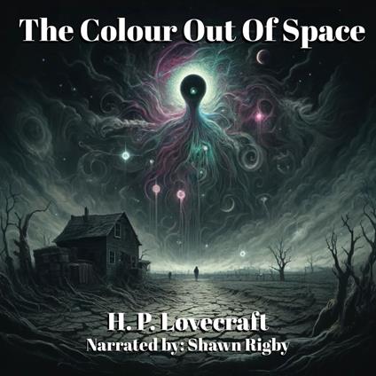 Colour Out Of Space, The