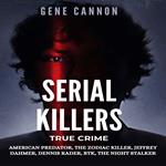Serial Killers True Crime