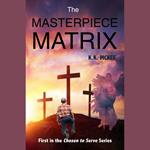 Masterpiece Matrix, The