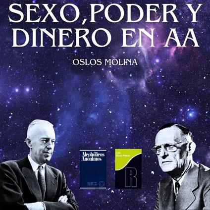 Sexo, Poder y Dinero en AA
