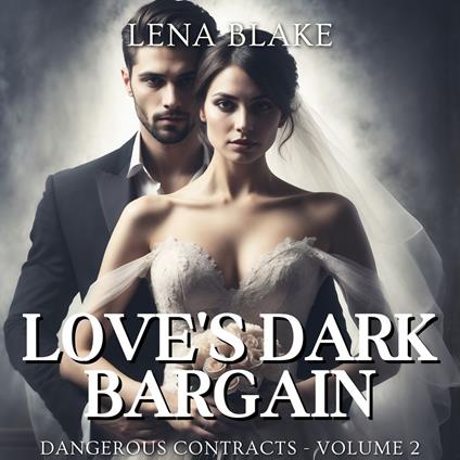 Love's Dark Bargain