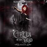 Circus of the Dead, The: Book 7