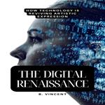 Digital Renaissance, The