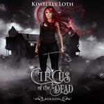 Circus of the Dead, The: Book 11
