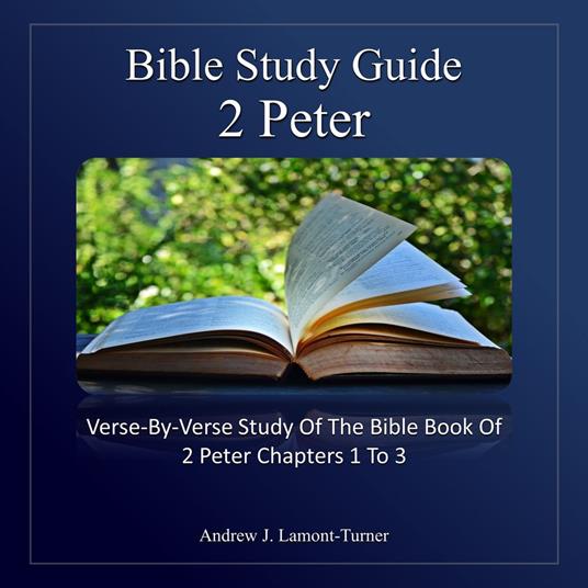 Bible Study Guide: 2 Peter