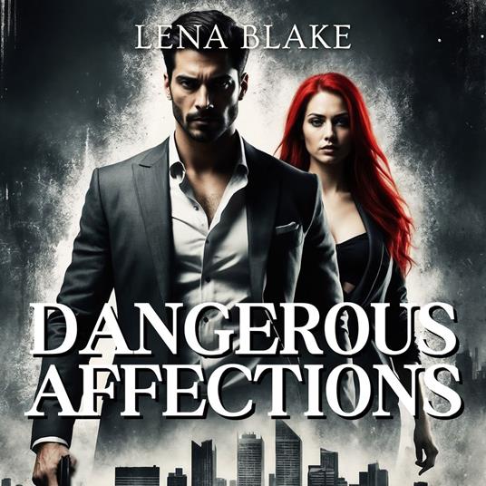Dangerous Affections