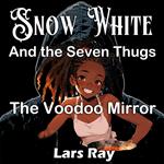 Snow White and the Seven Thugs