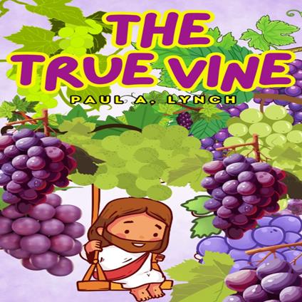 True Vine, The