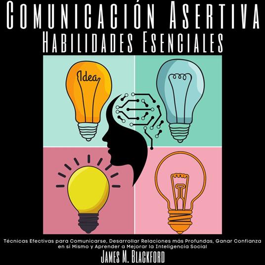 Comunicación Asertiva Habilidades Esenciales
