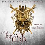 Escape from Jilrir