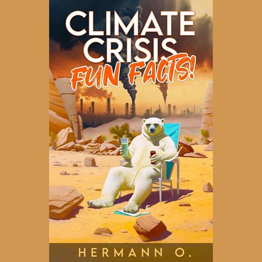 Climate Crisis Fun Facts!