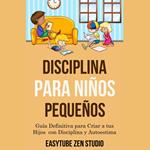 Disciplina para Niños Pequeños