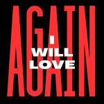 I Will Love Again