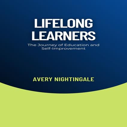 Lifelong Learners