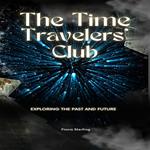 Time Travelers’ Club, The