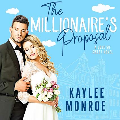 Millionaire's Proposal, The