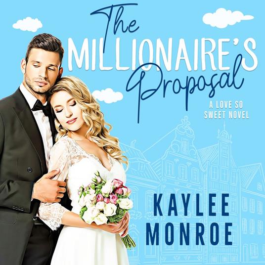 Millionaire's Proposal, The