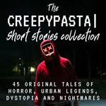 Creepypasta Short Stories Collection, The