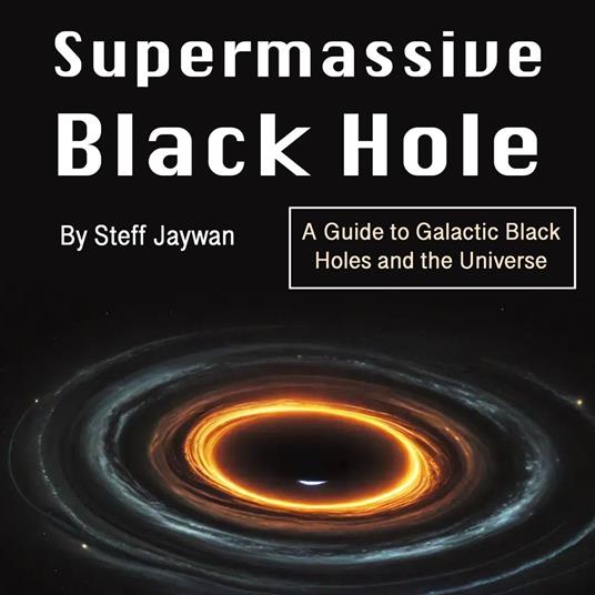 Supermassive Black Hole