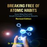 Breaking Free of Habits