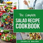 Salad Recipe Cookbook: Salad Recipe Books Simple Salad Recipe Book