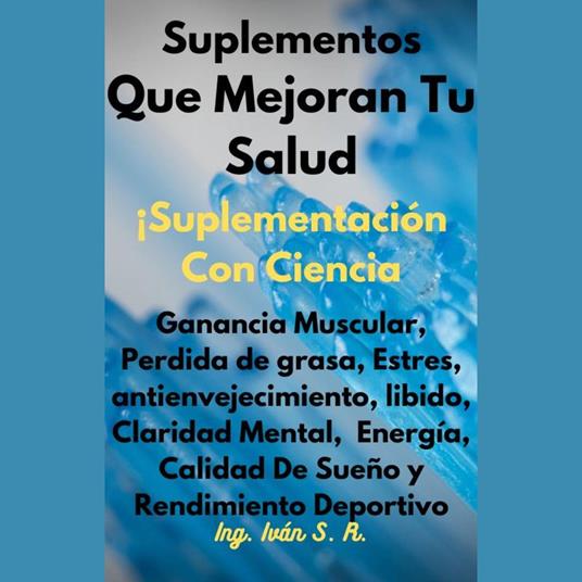 Suplementos Que Mejoran Mi Salud