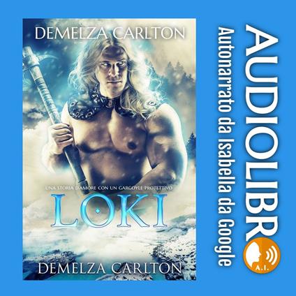 Loki: Una storia d'amore con un gargoyle protettivo