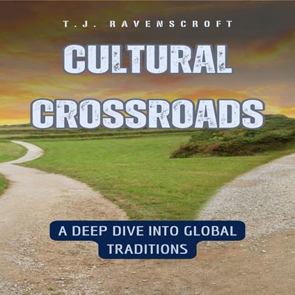 Cultural Crossroads
