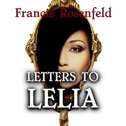 Letters to Lelia