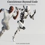 Coexistence Beyond Code